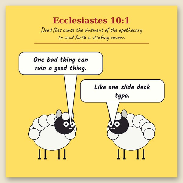 Dead Flies in the Ointment