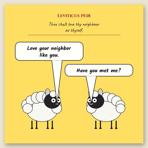 Love Thy Neighbour